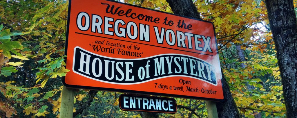 Oregon Vortex